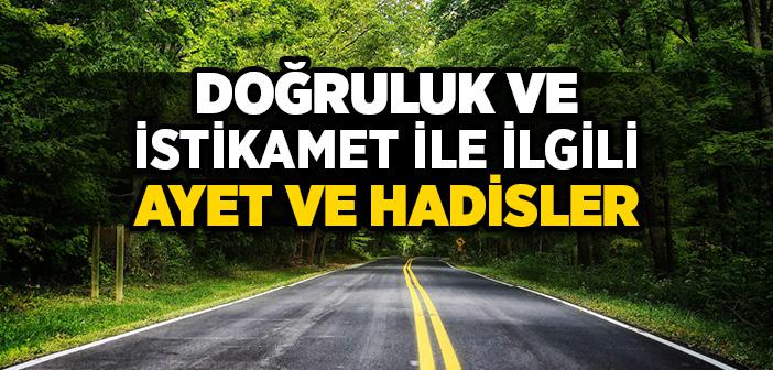 dogruluk-ve-istikamet-ile-ilgili-ayet-ve-hadisler