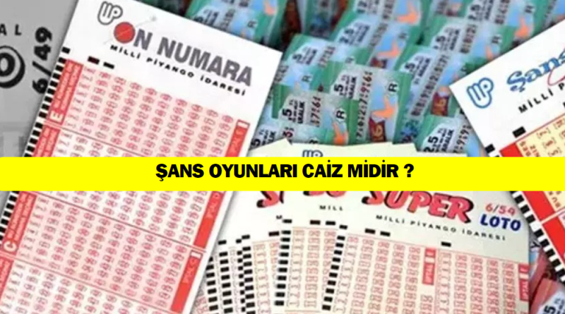 sans-oyunlari-oynamanin-dini-hukmu-nedir